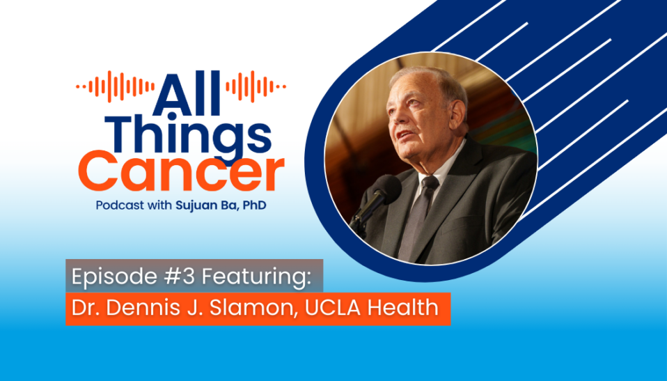 Ep. 3 Dennis Slamon