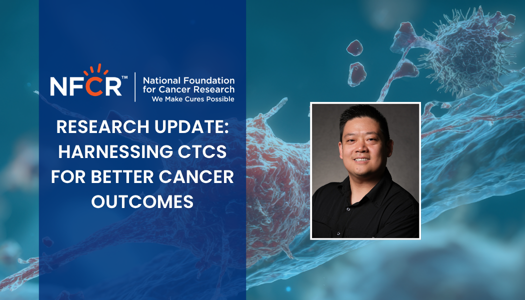 Harnessing CTCs for Better Cancer Outcomes (1) Harnessing CTCs for Better Cancer Outcomes David Peng